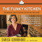 Funky Kitchen: Easy Techniques from Our Ancestors for Improved