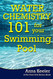 Water Chemistry 101 for your Swimming Pool