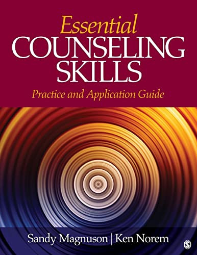 Essential Counseling Skills: Practice and Application Guide