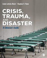 Crisis Trauma and Disaster: A Clinician's Guide - Counseling