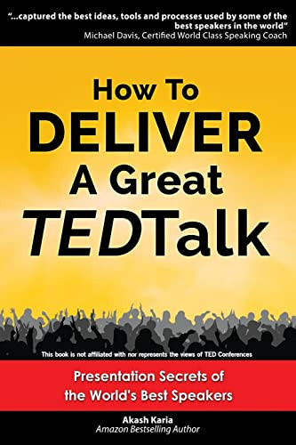 How to Deliver a Great TED Talk
