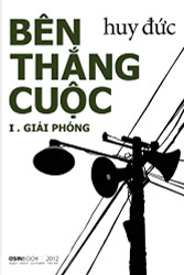 Ben Thang Cuoc I - Giai Phong (Vietnamese Edition)