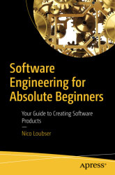 Software Engineering for Absolute Beginners