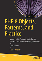 PHP 8 Objects Patterns and Practice