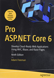 Pro ASP.NET Core 6: Develop Cloud-Ready Web Applications Using MVC