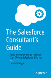 Salesforce Consultant's Guide