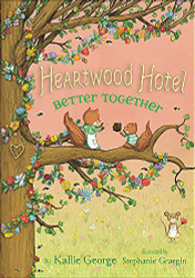Better Together (Heartwood Hotel 3)