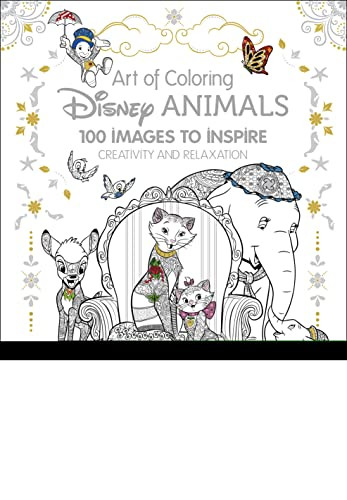 Art of Coloring: Disney Animals: 100 Images to Inspire Creativity