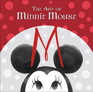 Art of Minnie Mouse (Disney Editions Deluxe)