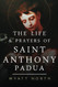 Life and Prayers of Saint Anthony of Padua