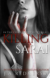 Killing Sarai (In the Company of Killers)