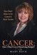 Cancer: How I Beat It on a Shoestring Budget! You Don't Have to be