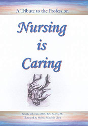 Nursing Is Caring