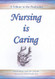 Nursing Is Caring