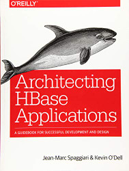 Architecting HBase Applications