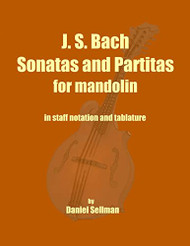 J. S. Bach Sonatas and Partitas for Mandolin