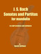 J. S. Bach Sonatas and Partitas for Mandolin