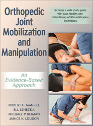 Orthopedic Joint Mobilization and Manipulation