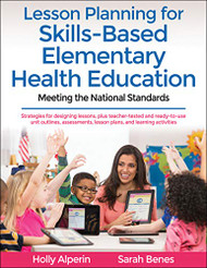 Lesson Planning for Skills-Based Elementary Health Education