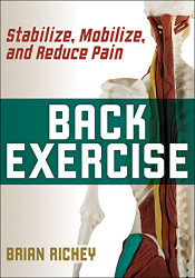 Back Exercise: Stabilize Mobilize and Reduce Pain