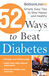 52 Ways to Beat Diabetes: Simple Easy Tips to Stay Happy and Healthy