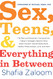 Sex Teens and Everything in Between