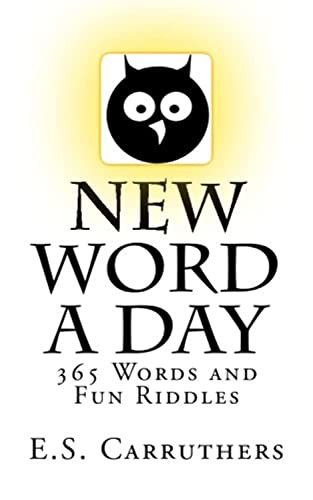 New Word A Day: 365 New Words A Day - One word for each day!