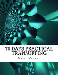 78 Days Practical Transurfing