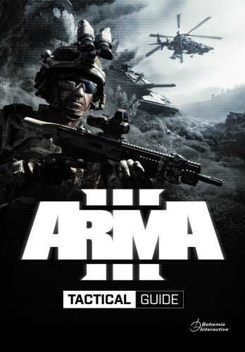 Arma 3 Tactical Guide