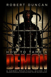 How to Tame a Demon: A short practical guide to organized intimidation