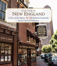 Historic New England: A Tour of the Region's Top 100 National