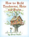 How to Build Treehouses Huts and Forts