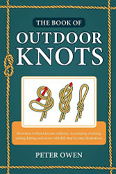 Essential Knots Kit: Includes Instructional Book, 48 Knot Tying Flash Cards and 2 Practice Ropes [Book]