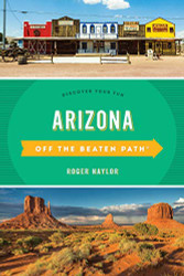 Arizona Off the Beaten Path: Discover Your Fun