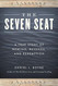 Seven Seat: A True Story of Rowing Revenge and Redemption