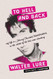 To Hell and Back: My Life in Johnny Thunders' Heartbreakers