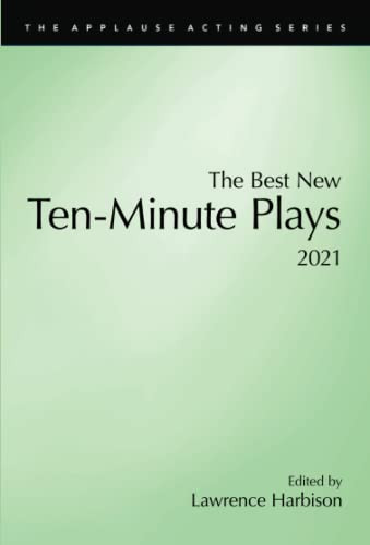 Best New Ten-Minute Plays 2021 - The Best New Ten-Minute Plays