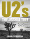 U2's The Joshua Tree: Planting Roots in Mythic America