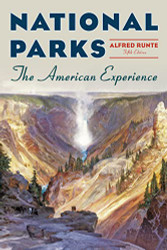 National Parks: The American Experience