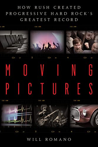 Moving Pictures: How Rush Created Progressive Hard Rock's Greatest