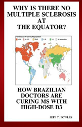 Why Is There No Multiple Sclerosis At The Equator? How Brazilian