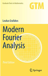 Modern Fourier Analysis (Graduate Texts in Mathematics 250)