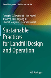 Sustainable Practices for Landfill Design and Operation - Waste