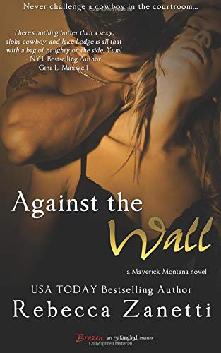 Against The Wall (Maverick Montana)