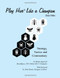 Play Hive Like a Champion: Strategy Tactics and Commentary