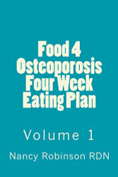 Food 4 Osteoporosis Four Eating Plan Volume 1
