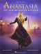 Anastasia: The New Broadway Musical - Piano Vocal and Guitar Chords