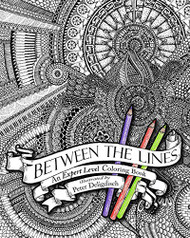 Between the Lines: An Expert Level Coloring Book