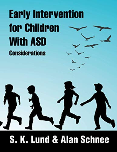 Early Intervention For Children With ASD: Considrations