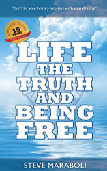 Life the Truth and Being Free: Anniversary Edition